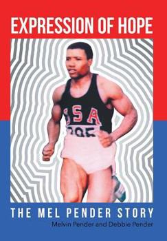 Hardcover Expression Of Hope: The Mel Pender Story Book