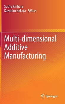 Hardcover Multi-Dimensional Additive Manufacturing Book