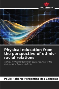 Paperback Physical education from the perspective of ethnic-racial relations Book