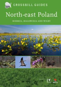 Paperback North-East Poland: Biebrza, Bialowieza and Wigry Book