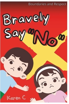 Paperback Bravely Say "No" Book