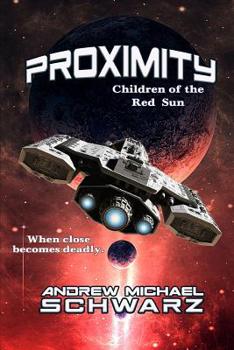 Paperback Proximity: Children of the Red Sun Book