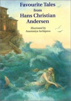 Favorite Tales From Hans Christian Andersen