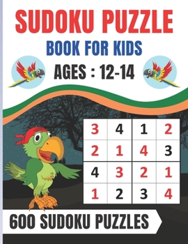 Paperback Sudoku Puzzle Book For Kids Ages 12-14: Brain Games 600 Sudoku Puzzles Activity Books For Kids 12-14 Year Old - Large Print Book