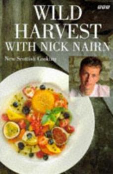 Hardcover Wild Harvest with Nick Nairn Book
