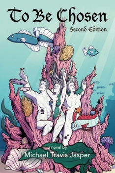 Paperback To Be Chosen: Second Edition Book