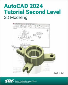 Paperback AutoCAD 2024 Tutorial Second Level 3D Modeling Book
