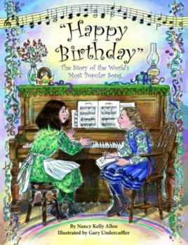 Hardcover "happy Birthday": The Story of the World's Most Popular Song Book