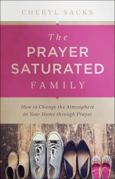 Paperback Prayer-Saturated Family Book