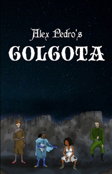 Paperback Alex Pedro's GOLGOTA Book