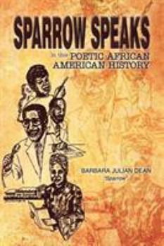 SPARROW SPEAKS IN THIS POETIC AFRICAN AMERICAN HISTORY