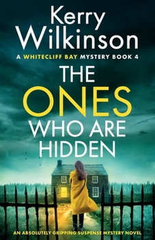 Paperback The Ones Who Are Hidden: An absolutely gripping suspense mystery novel Book