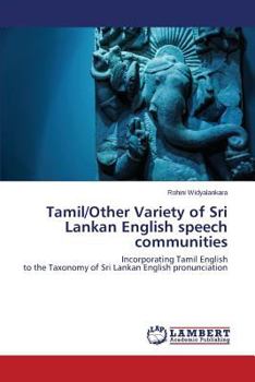 Paperback Tamil/Other Variety of Sri Lankan English speech communities Book