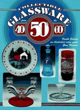 Hardcover Collectible Glassware: 40s, 50s, 60s Book