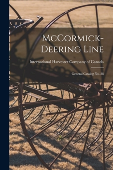 Paperback McCormick-Deering Line: General Catalog No. 28 Book