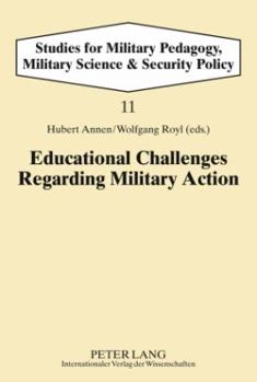 Educational Challenges Regarding Military Action