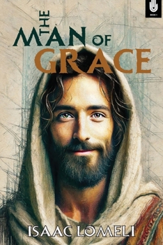 Paperback The Man of Grace Book