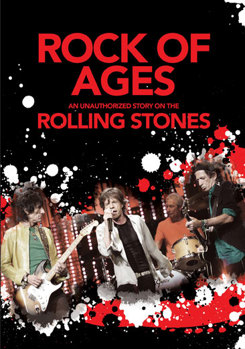 DVD Rock of Ages: An Unauthorized Story on the Rolling Stones Book