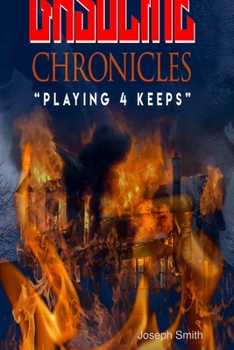 Paperback Gasoline Chronicles(Playing for Keeps) Book