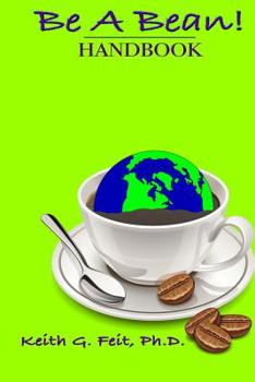 Paperback Be A Bean Handbook: Leadership Workshop Manual Book