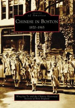 Paperback Chinese in Boston: 1870-1965 Book