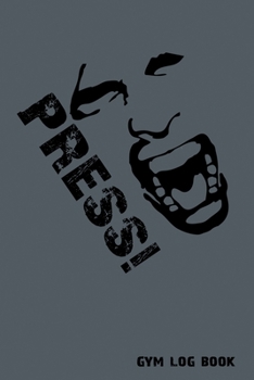 Gym Log Book: Fitness Journal. Format A5, 120 pages, fine light grey lined. Daily entries, notes and physical fitness journal. Notebook for your fitness and bodybuilding progress