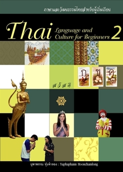 Paperback Thai Language and Culture for Beginners 2 [With CD and DVD] Book