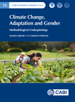 Hardcover Climate Change, Adaptation and Gender: Methodological Underpinnings Book