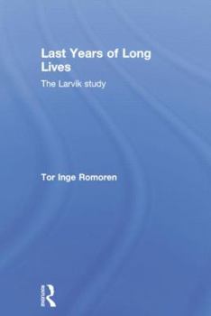 Last Years of Long Lives: The Larvik Study