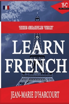 Paperback The Simple Way to Learn French [Large Print] Book