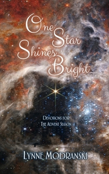 Paperback One Star Shines Bright: Devotions for the Advent Season Book
