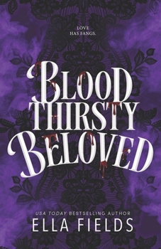 Paperback Bloodthirsty Beloved Book