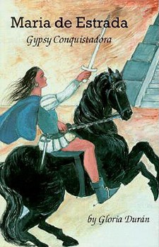 Paperback Maria de Estrada: Gypsy Conquistadora Book