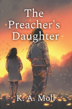 The Preacher's Daughter - Book #2 of the Dallin