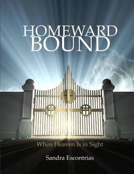 Paperback Homeward Bound: A Study for Those with Heaven in Sight Book