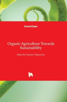 Hardcover Organic Agriculture Towards Sustainability Book