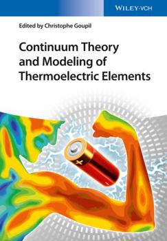 Hardcover Continuum Theory and Modeling of Thermoelectric Elements Book