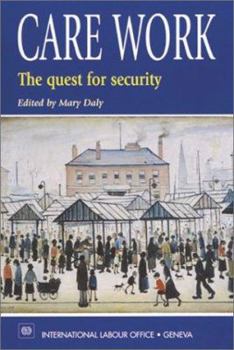 Paperback Care Work: The Quest for Security Book