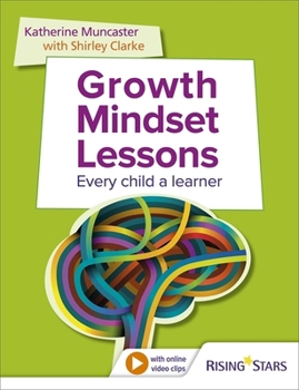Paperback Growth Mindset Lessons: Every Child a Learner Book