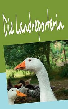 Paperback Die Landreporterin [German] Book