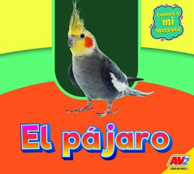 El Pájaro (Bird)