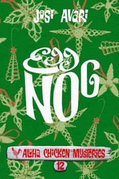 Paperback Egg Nog (Aloha Chicken Mysteries) Book