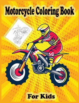 Motorcycle Coloring Book For Kids: Fun Learning and Motorcycle Coloring Book For Kids ,Best Christmas Gift For Kids