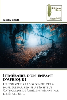 Paperback Itinéraire d'un enfant d'Afrique ! [French] Book