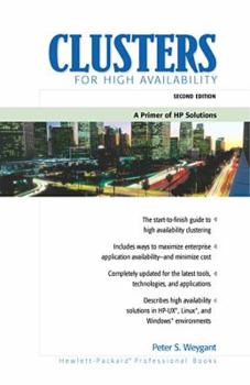 Paperback Clusters for High Availability: A Primer of HP Solutions Book