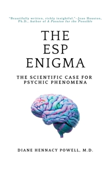 Paperback The ESP Enigma: The Scientific Case for Psychic Phenomena Book