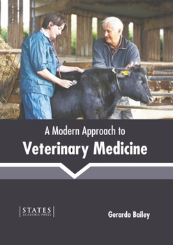 Hardcover A Modern Approach to Veterinary Medicine Book