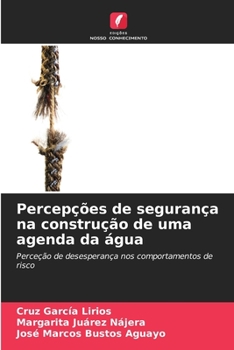 Paperback Percepções de segurança na construção de uma agenda da água [Portuguese] Book