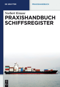Hardcover Praxishandbuch Schiffsregister [German] Book