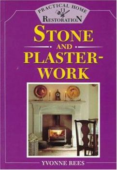 Paperback Practical Home Restoration: Stone and Plasterwork Book